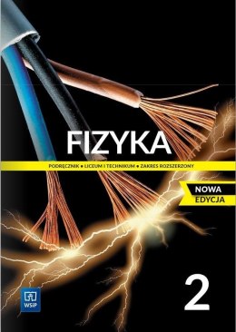 Nowe fizyka podręcznik 2 liceum i technikum zakres rozszerzony EDYCJA 2023