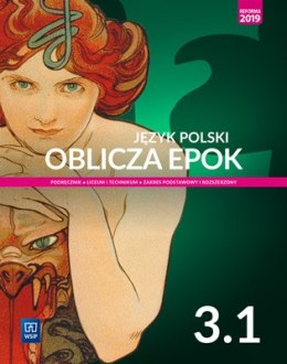 Nowe język polski Oblicza epok podręcznik 3 część 1 liceum i technikum zakres podstawowy i rozszerzony