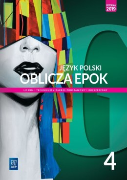 Nowe język polski oblicza epok podręcznik 4 część liceum i technikum zakres podstawowy i rozszerzony