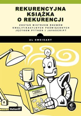 Rekurencyjna książka o rekurencji. Zostań mistrzem rozmów kwalifikacyjnych poświęconych językom Python i JavaScript