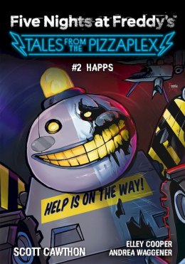 HAPPS. Tales from the Pizzaplex. Five Nights at Freddy's. Tom 2