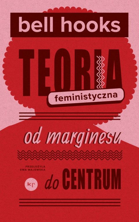 Teoria feministyczna. Od marginesu do centrum wyd. 2