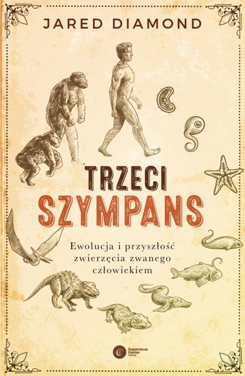 Trzeci szympans.. Ewolucja i przyszłość zwierzęcia zwanego człowiekiem wyd. 2