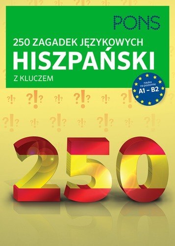250 zagadek językowych z hiszpańskiego PONS