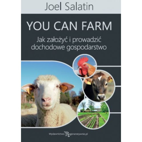 Jak założyć i prowadzić dochodowe gospodarstwo - You Can Farm
