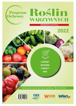 Program ochrony roślin warzywnych uprawianych w polu na rok 2022
