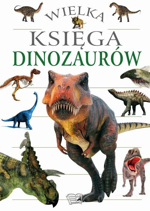 Wielka Księga Dinozaurów