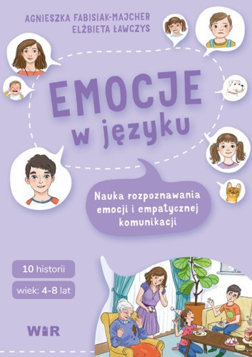 Emocje w języku Nauka rozpoznawania emocji i empatycznej komunikacji