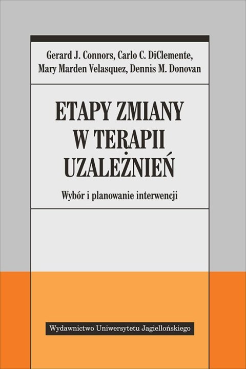 Etapy zmiany w terapii uzależnień. Wybór i planowanie interwencji