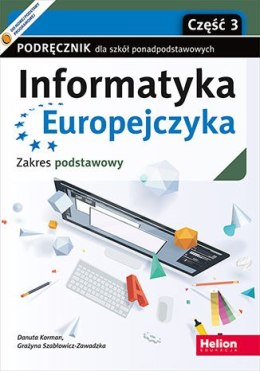 Informatyka Europejczyka Podręcznik dla szkół ponadpodstawowych Zakres podstawowy Część 3