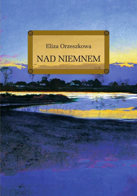 Nad Niemnem. Lektury z opracowaniem