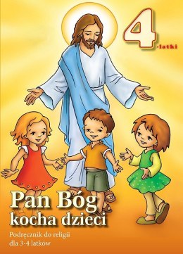 Religia Pan Bóg kocha dzieci podręcznik dla dziecka 4-letniego