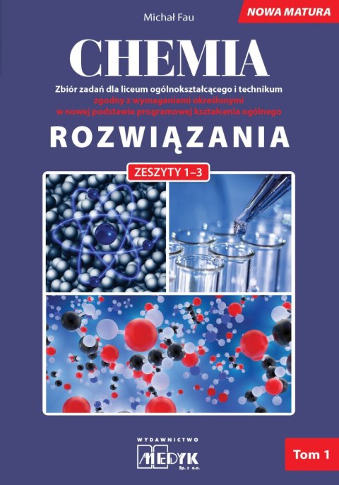 Chemia Rozwiązania nowa matura Tom 1