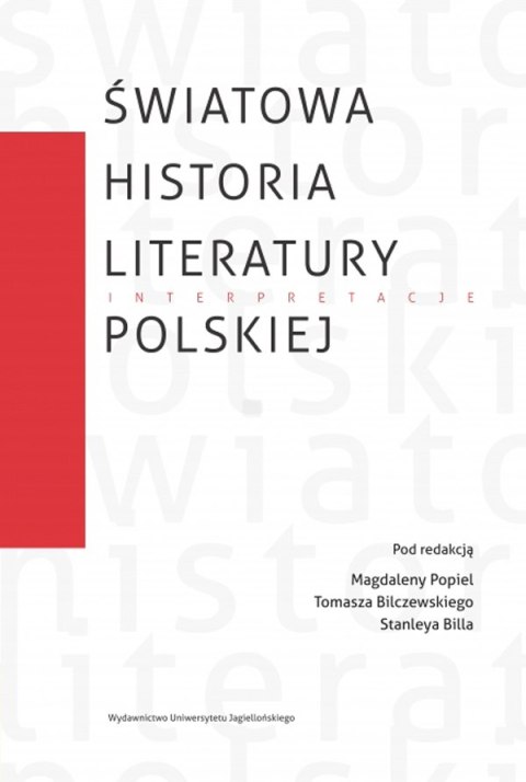 Światowa historia literatury polskiej. Interpretacje