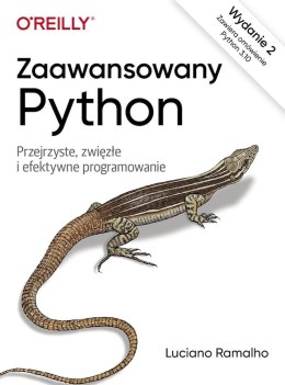 Zaawansowany Python. Przejrzyste, zwięzłe i efektywne programowanie wyd. 2