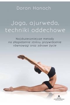 Joga, ajurweda, techniki oddechowe w.2