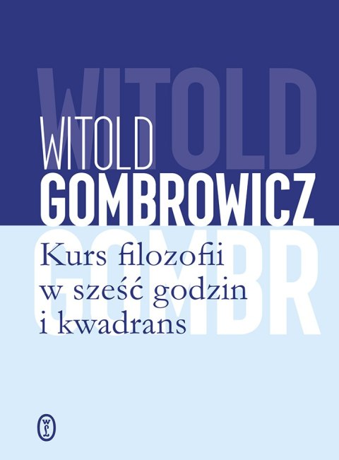 Kurs filozofii w sześć godzin i kwadrans wyd. 2023