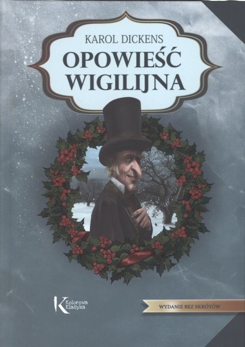 Opowieść wigilijna. Kolorowa klasyka