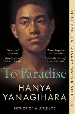 To Paradise. From the Author of A Little Life wer. angielska