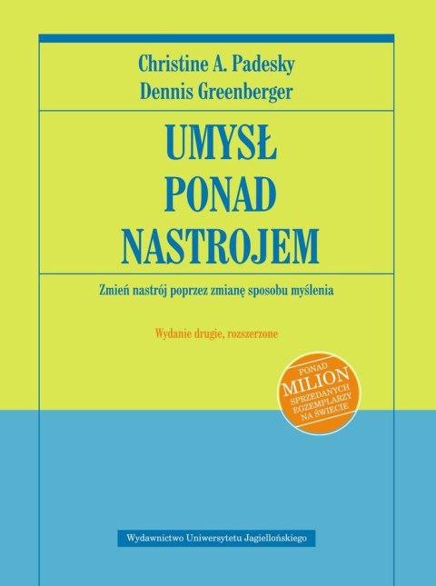 Umysł ponad nastrojem zmień nastrój poprzez zmianę sposobu myślenia wyd. 2