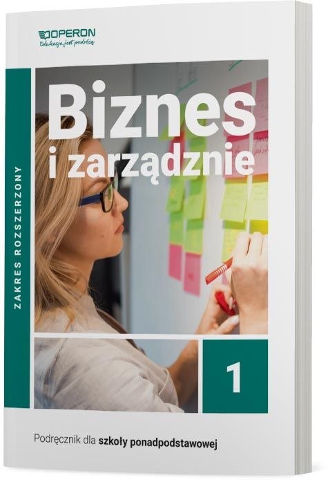 Biznes i zarządzanie 1 Zakres rozszerzony