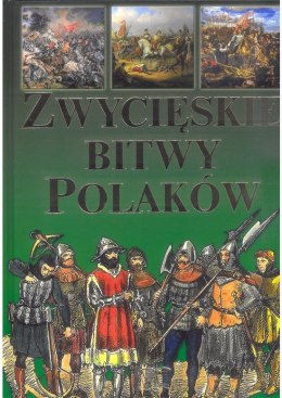 Zwycięskie bitwy Polaków