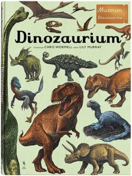 Dinozaurium. Muzeum dinozaurów