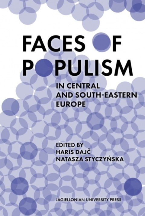 Faces of Populism in Central and South-Eastern Europe