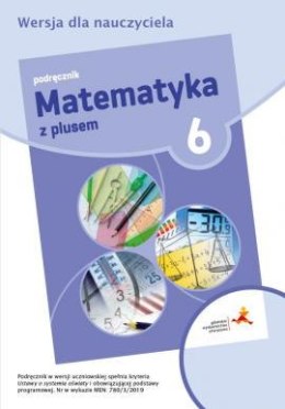 Matematyka z plusem podręcznik dla klasy 6 szkoła podstawowa