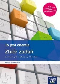 Nowe chemia to jest chemia era zbiór zadań 1-4 liceum i technikum zakres rozszerzony 65549