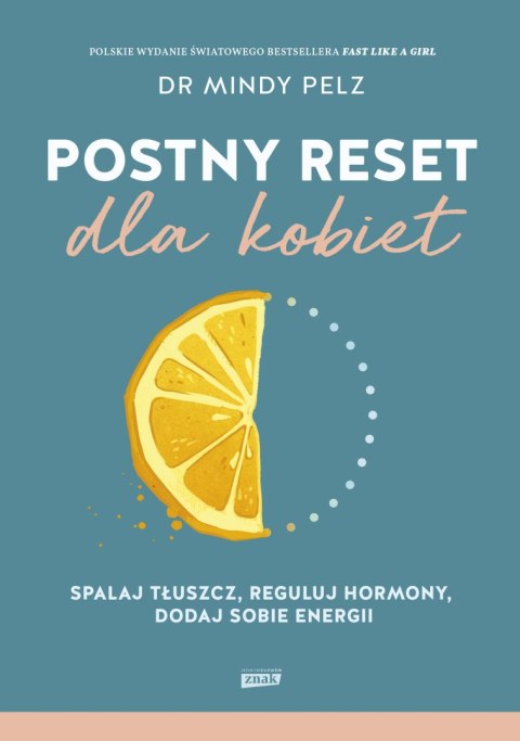 Postny reset dla kobiet. Spalaj tłuszcz, reguluj hormony, dodaj sobie energii