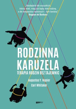 Rodzinna karuzela. Terapia rodzin bez tajemnic