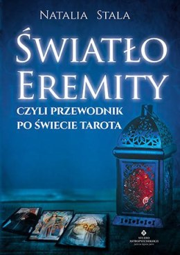 Światło eremity czyli przewodnik po świecie tarota