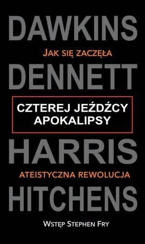 Czterej jeźdźcy apokalipsy jak się zaczęła ateistyczna apokalipsa