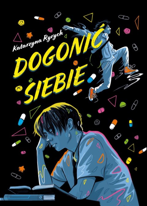 Dogonić siebie