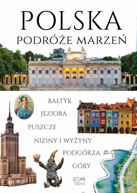 Polska. Podróże marzeń