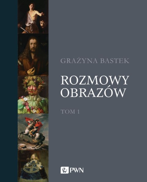 Rozmowy obrazów. Tom 1