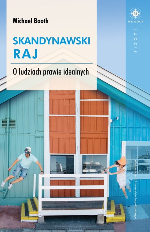 Skandynawski raj o ludziach prawie idealnych