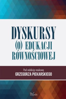 Dyskursy (o) edukacji równościowej