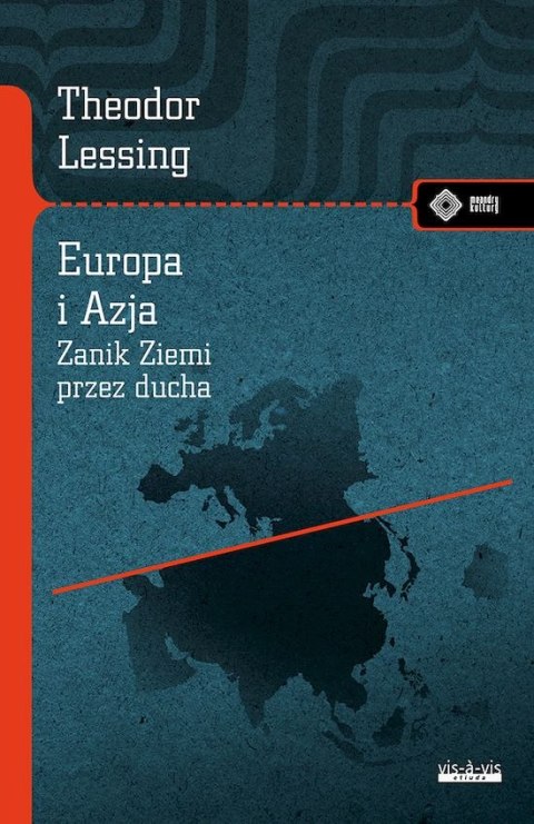 Europa i Azja. (Zanik Ziemi przez Ducha)