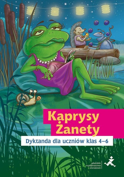 Kaprysy Żanety Dyktanda dla uczniów klas 4-6