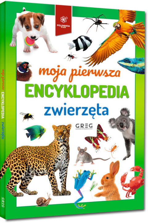 Moja pierwsza encyklopedia zwierzęta