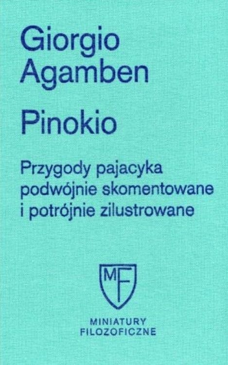 Pinokio. Przygody pajacyka podwójnie skomentowane i potrójnie zilustrowane