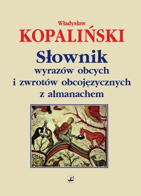 Słownik wyrazów obcych i zwrotów obcojęzycznych z almanachem wyd. 3