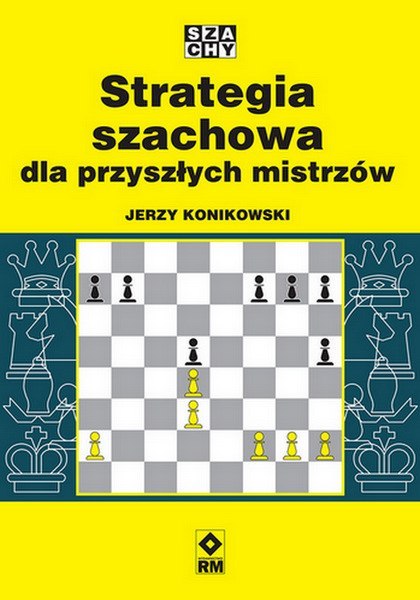 Strategia szachowa dla przyszłych mistrzów