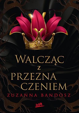 Walcząc z przeznaczeniem