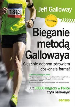 Bieganie metodą Gallowaya. Ciesz się dobrym zdrowiem i doskonałą formą!