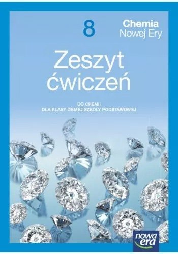 Chemia Nowej ery NEON zeszyt ćwiczeń dla klasy 8 szkoły podstawowej EDYCJA 2024-2026