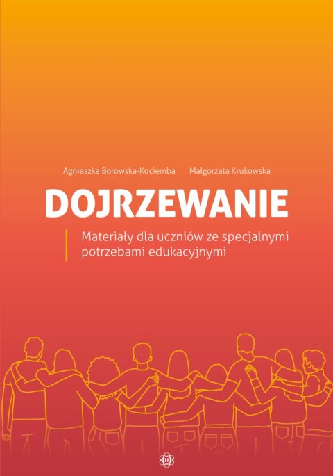 Dojrzewanie Materiały dla uczniów ze specjalnymi potrzebami edukacyjnymi