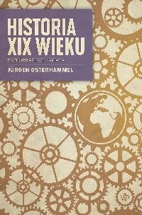 Historia XIX wieku. Przeobrażenie świata wyd. 2023